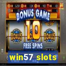 win57 slots